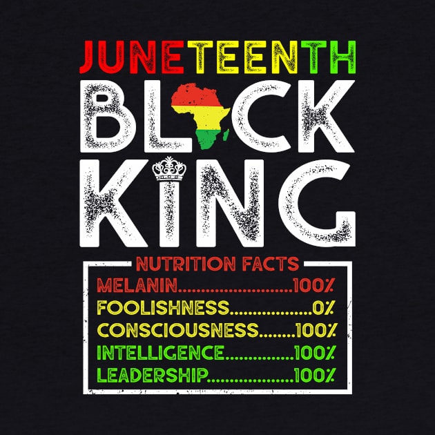 Funny Juneteenth Black King Nutritional Facts Black History by Navarra